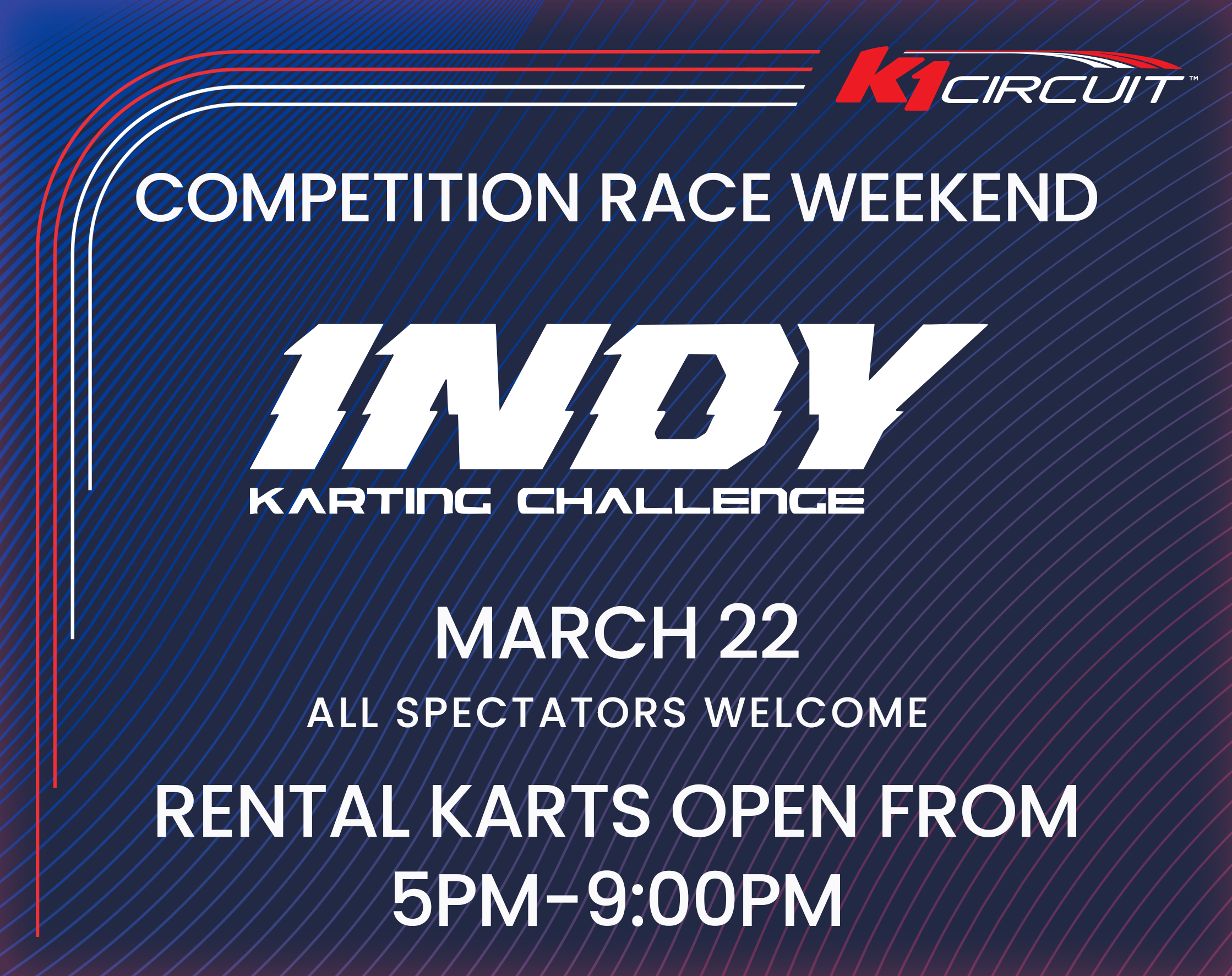 notification about the indy karting challenge event on march 22 from 7:30 to 5pm, rental karts open from 5pm to 9pm